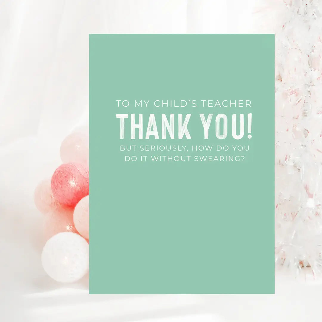 Creativien Studio- To My Child's Teacher, Thank You Card