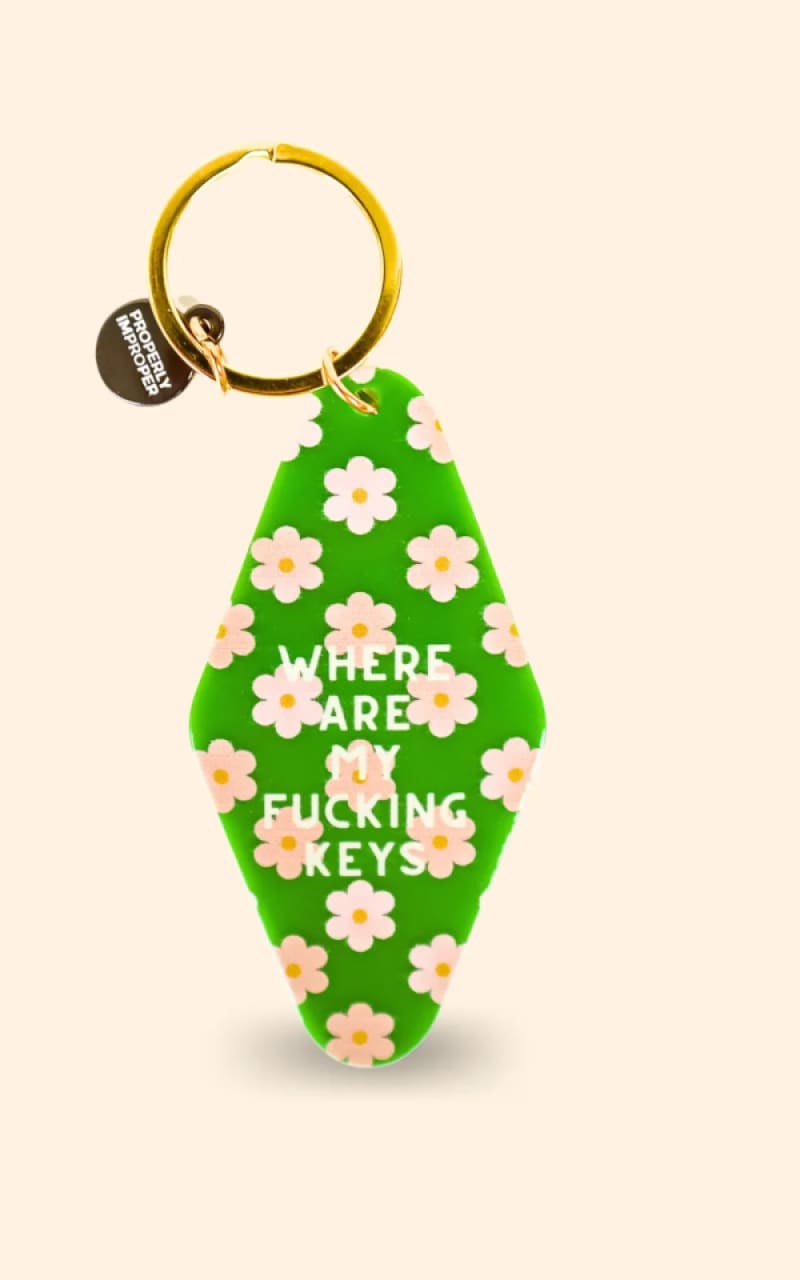 Properly Improper- Where Are My Fucking Keys Keychain